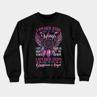 Mom Daughter She Is My Guardian Angel Crewneck Sweatshirt